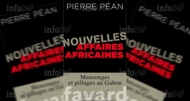 <i>Nouvelles affaires africaines</i>, un nouveau livre noir contre le pouvoir d’Ali Bongo