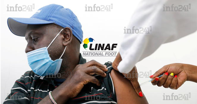 Covid-19 : Le Gabon oblige ses footballeurs à la vaccination pour retrouver les terrains de foot