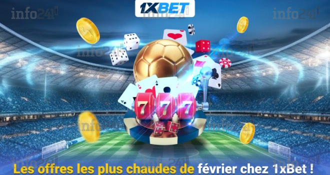 Février avec 1xBet&nbsp;: des cadeaux à emporter, des promos avantageuses et bien plus encore&nbsp;!