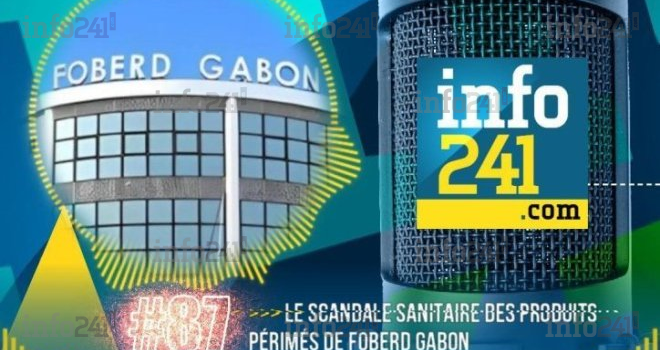 #87 CkilsEnPensent : le scandale des produits périmés de Foberd Gabon et ses répercussions