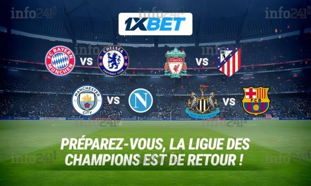Ligue des champions : pariez sur les géants avec les meilleures cotes sur 1xBet !