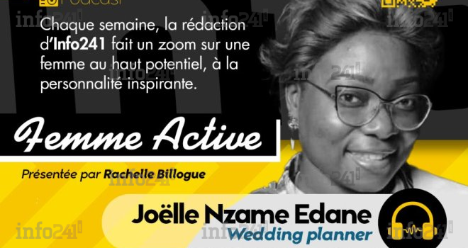 Femme Active #19 avec Joëlle Nzame Edane, wedding planner