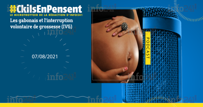 #Ckilsenpensent : Les gabonais et l’interruption volontaire de grossesse
