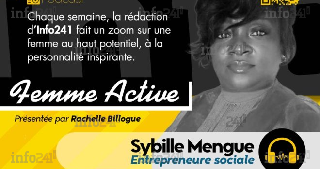 «&nbsp;Femme active&nbsp;» #22 avec Sybille Mengue, entrepreneure sociale
