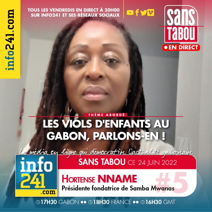 Sans tabou #5 : « Les viols d’enfants au Gabon », ce vendredi 24 juin sur Info241